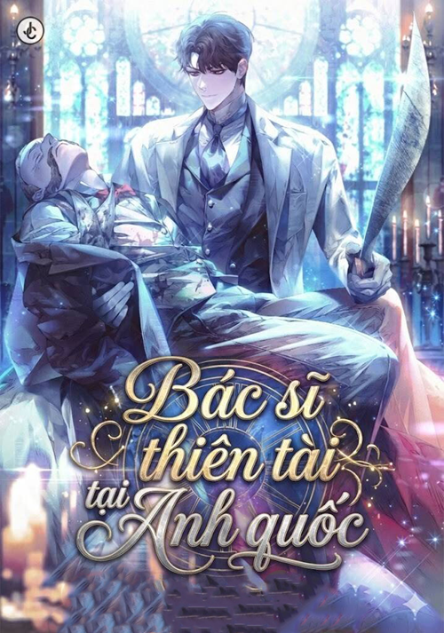 Bác Sĩ Thiên Tài Tại Anh Quốc