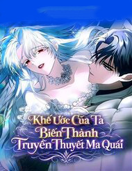 Khế Ước Của Ta Biến Thành Truyền Thuyết Ma Quái