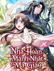 Nha Hoàn Mạnh Nhất Ma Giáo đọc online