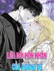 Nuôi Chồng Từ Bé | Lừa Dối Hôn Nhân Của Hoàng Đế đọc online