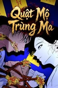 Quật Mộ Trùng Ma: Phục Tùng Vô Điều Kiện