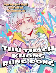 Thử Thách Không Rung Động đọc online