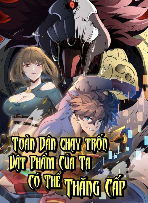 Toàn Dân Chạy Trốn, Vật Phẩm Của Ta Có Thể Thăng Cấp đọc online